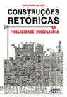Livro - Construções retóricas da publicidade imobiliária Livro - Construções retóricas da publicidade imobiliária