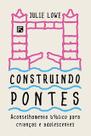 Livro - Construindo pontes
