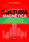 Livro - Construindo uma Cultura Magnética