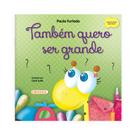 Livro - Conta Comigo - Também quero ser grande Livro - Conta Comigo - Também quero ser grande