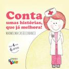 Livro - Conta umas histórias, que já melhora!