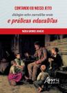 Livro - Contando do nosso jeito: diálogos entre narrativas orais e práticas educativas Livro - Contando do nosso jeito: diálogos entre narrativas orais e práticas educativas