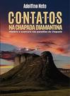 Livro contatos na chapada diamantina - Adolfino Neto