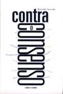 Livro - Contra o consenso: Ensaios e resenhas Livro - Contra o consenso: Ensaios e resenhas