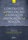 Livro - CONTRATOS DE PRESTAÇÃO DE SERVIÇOS E MITIGAÇÃO DE RISCOS - 2ª ED - 2021