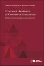 Livro - Controle abstrato de constitucionalidade - 1ª edição de 2012