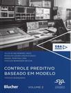 Livro - Controle Preditivo Baseado Em Modelo - Vol. 2 - Topicos Avancados Livro - Controle Preditivo Baseado Em Modelo - Vol. 2 - Topicos Avancados