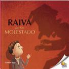 Livro - Controle Sua Raiva: Raiva de Ser Molestado (Nível 4 / Paradidáticos Todolivro)