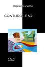 Livro - Contudo... E só