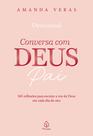 Livro - Conversa com Deus Pai 2026: 365 reflexões para escutar a voz de Deus em cada dia do ano Livro - Conversa com Deus Pai 2026: 365 reflexões para escutar a voz de Deus em cada dia do ano