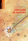 Livro - Conversa de madame Livro - Conversa de madame