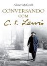 Livro - Conversando com C. S. Lewis