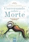 Livro - Conversando sobre a morte Livro - Conversando sobre a morte