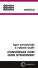 Livro - Conversas com Igor Stravinski