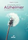 Livro - Convivendo com o Alzheimer Livro - Convivendo com o Alzheimer
