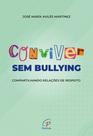 Livro - Conviver sem bullying Livro - Conviver sem bullying