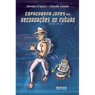 Livro - Copacabana Jones em recordações do futuro
