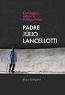 Livro - Coração, amor e compaixão - Padre Júlio Lancellotti