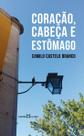 Livro - Coração, cabeça e estômago Livro - Coração, cabeça e estômago