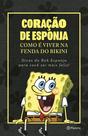 Livro - Coração de esponja