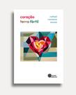 Livro - Coração Terra Fértil