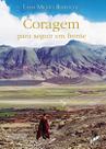 Livro - Coragem Para Seguir em Frente