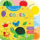 Livro - Cores - Toque, sinta e aprenda Livro - Cores - Toque, sinta e aprenda