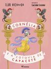 Livro - Cornelia e a cotovia de capacete