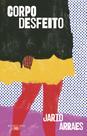 Livro - Corpo desfeito