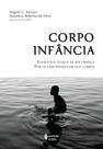 Livro - Corpo infância