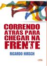 Livro - Correndo atrás para chegar na frente Livro - Correndo atrás para chegar na frente