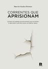 Livro - Correntes que aprisionam