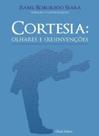 Livro - Cortesia: Olhares e (Re)Invenções