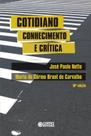 Livro - Cotidiano: conhecimento e crítica