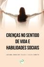 Livro - Crenças no sentido de vida e habilidades sociais