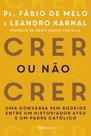 Livro - Crer ou não crer