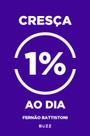 Livro - Cresça 1% ao dia