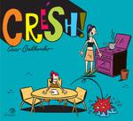 Livro - Crésh!