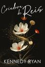 Livro - Criadora de reis – Um romance de Kennedy Ryan sobre um amor improvável