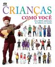 Livro - Crianças como você