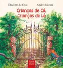 Livro - Crianças de cá, crianças de lá