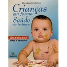 Livro Crianças Em Forma Saúde Na Balança - Natureza