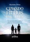 Livro - Criando Filhos para Deus