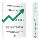 Livro Criando Valor Estratégico Value Investing Na Gestão Joseph Calandro Jr. Livro De Administração, Finanças Corp Livro Criando Valor Estratégico Value Investing Na Gestão Joseph Calandro Jr. Livro De Administração, Finanças Corp