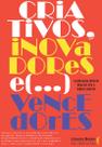 Livro - Criativos, inovadores... e vencedores!