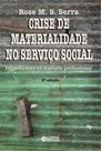 Livro - Crise de materialidade no Serviço Social Livro - Crise de materialidade no Serviço Social