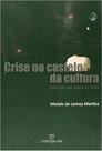 Livro - Crise no Castelo da cultura: Das estrelas para as telas