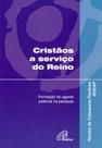 Livro - Cristãos a serviço do Reino Livro - Cristãos a serviço do Reino