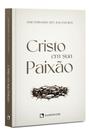 Livro - Cristo em sua paixão