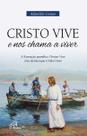 Livro - Cristo vive e nos chama a viver Livro - Cristo vive e nos chama a viver